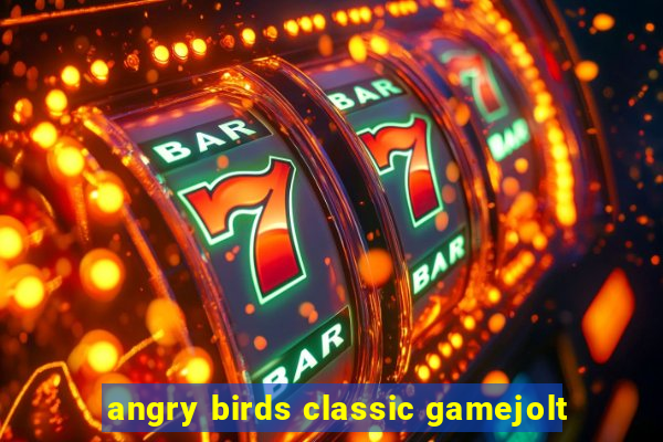 angry birds classic gamejolt